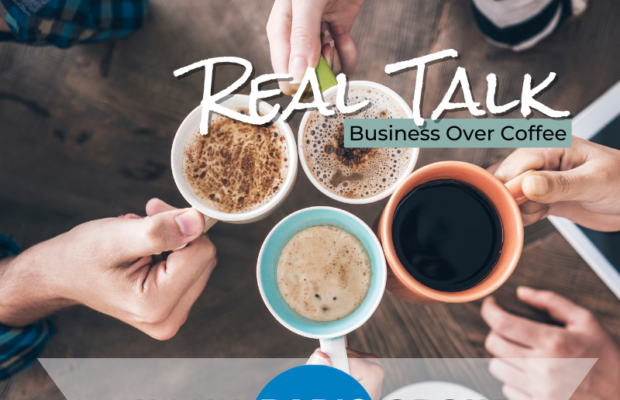 Real Talk – Business Over Coffee Real Talk – Business Over Coffee